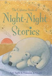 The Usborne Book of Night-Night Stories (Sam Taplin &amp; Francesca Di Chiara)