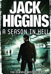 A Season in Hell (Jack Higgins)