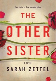 The Other Sister (Sarah Zettel)