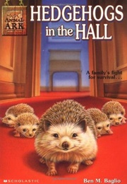 Hedgehogs in the Hall (Ben M. Baglio)