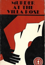 Murder at the Villa Rose (A. E. W. Mason)