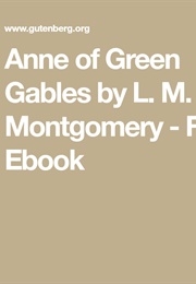 Anne of Green Gables (L.M. Montgomery)