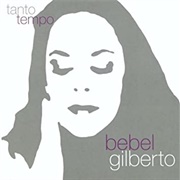 Bebel Gilberto- August Day Song