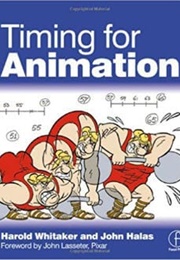 Timing for Animation (Harold Whitaker)