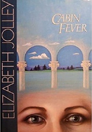 Cabin Fever (Elizabeth Jolley)