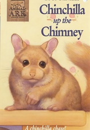 Chinchilla Up the Chimney (Lucy Daniels)