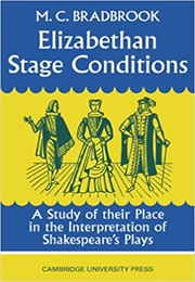 Elizabethan Stage Conventions (Bradbrook)