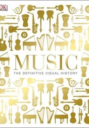 Music: The Definitive Visual History (Robert Ziegler)