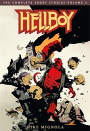 Hellboy: The Complete Short Stories Volume 2 (Mike Mignola)