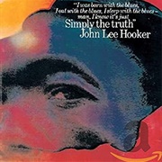 John Lee Hooker Simply the Truth