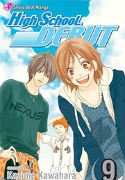 High School Debut Vol. 9 (Kazune Kawahara)