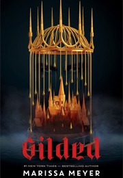 Gilded (Marissa Meyer)