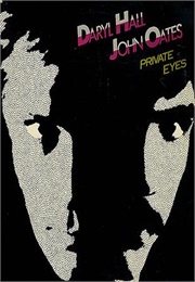 Hall &amp; Oates: Private Eyes (1981)