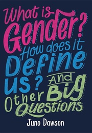 Understanding Gender (Juno Dawson)