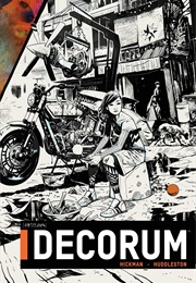 Decorum (Jonathan Hickman and Mike Huddleston)