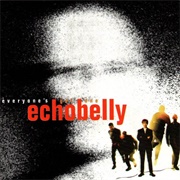 Echobelly - Everyone&#39;s Got One