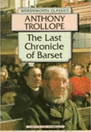 The Last Chronicle of Barset (Anthony Trollope)