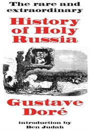 The History of Holy Russia (Gustave Dore)