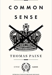 Civic Classics: Common Sense (Thomas Paine)