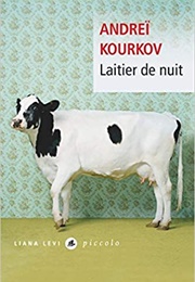 Laitier De Nuit (Andreï Kourkov)