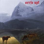 Fat White Family - Serf&#39;s Up