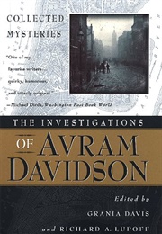 The Investigations of Avram Davidson (Avram Davidson)