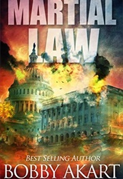 Martial Law (The Boston Brahmin #3) (Bobby Akart)