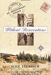 Without Reservations (Alice Steinbach)