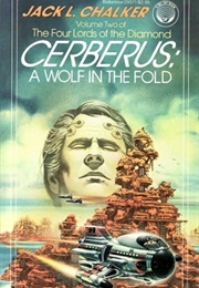 Cerberus: A Wolf in the Fold (Jack Chalker)