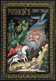 Pushkin&#39;s Fairy Tales (Alexander Pushkin)