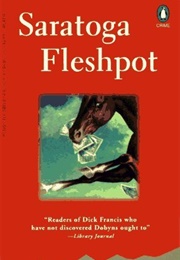 Saratoga Fleshpot (Stephen Dobyns)