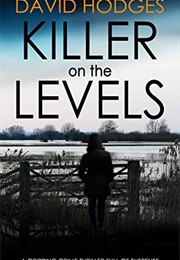 Killer on the Levels (David Hodges)