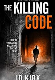 The Killing Code (J.D. Kirk)