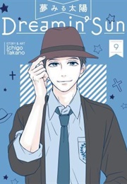 Dreamin&#39; Sun Vol. 9 (Ichigo Takano)