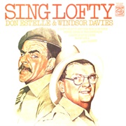 Don Estelle and Windsor Davies - Sing Lofty