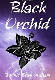 Black Orchid (Bonnie Bean Graham)