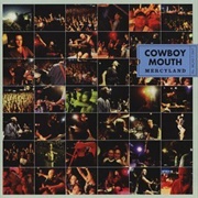 Cowboy Mouth - Mercyland