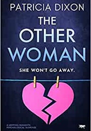 The Other Woman (Patricia Dixon)