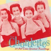 The Chordettes - 25 All-Time Greatest Recordings