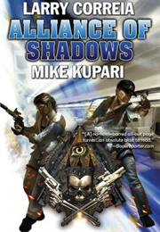 Alliance of Shadows (Larry Correia, Mike Kupari)