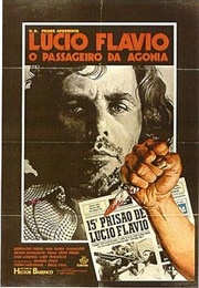 Lúcio Flávio, O Passageiro Da Agonia (1977)