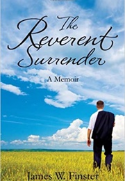The Reverent Surrender (James Finster)