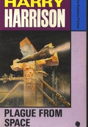 Plague From Space (Harry Harrison)