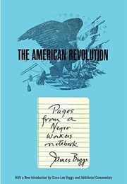 The American Revolution: Pages From a Negro Worker&#39;s Notebook (James Boggs)