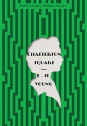 Chatterton Square (E. H. Young)