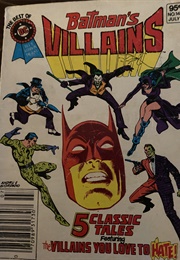 Batman&#39;s Villains: 5 Classic Tales Featuring the Villains You Love to Hate (Dick Giordano, Ed.)