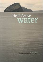 Head Above Water (Stefano Bortolussi)