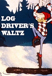 Log Driver&#39;s Waltz (1979)