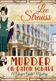 Murder on Eton Square (Lee Strauss)