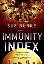 Immunity Index (Sue Burke)